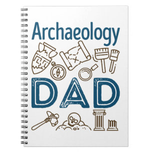 Cuaderno Arqueología: Día del Padre Arqueólogo de Papá