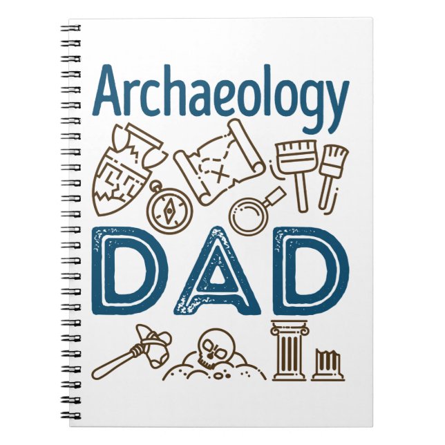 Cuaderno Arqueología: Día del Padre Arqueólogo de Papá (Frente)