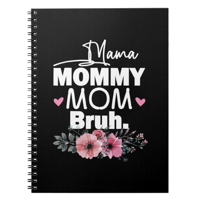 Cuaderno Arte Madre | Mamá Mamá Mamá Mamá Bruh Cumpleaños F (Frente)