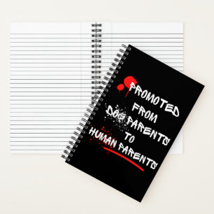 Cuaderno Ascendidos De Padres De Perros A Padres Humanos
