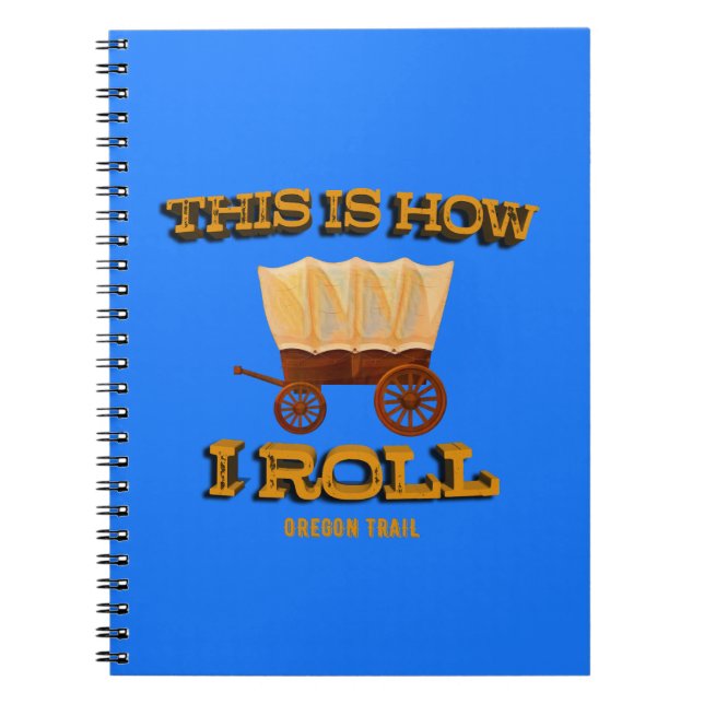 Cuaderno Así es como hago, Oregon Trail History Buff (Frente)