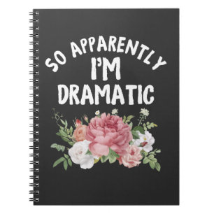 Cuaderno Así que aparentemente soy Dramática Reina Diva