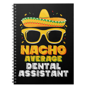 Cuaderno Asistente Dental No Promedio Cinco De Mayo