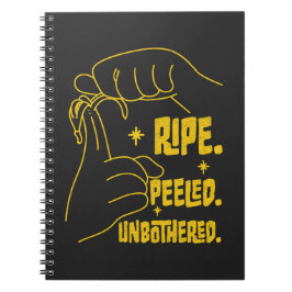 Cuaderno ASL Banana Design - Ripe, Peeled, Unbothered