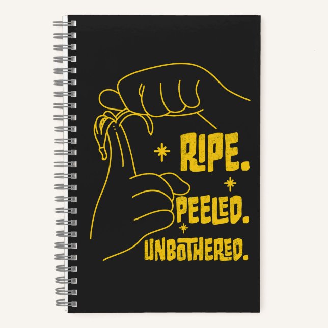 Cuaderno ASL Banana Design - Ripe, Peeled, Unbothered   (Anverso)