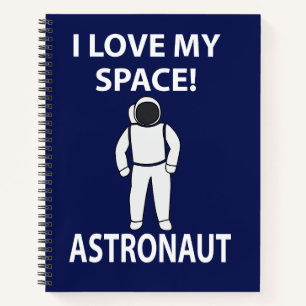 Cuaderno Astronauta Amo a mi astronauta espacial