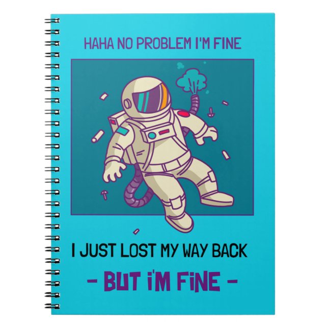 Cuaderno Astronauta divertida perdida en el espacio estoy b (Frente)