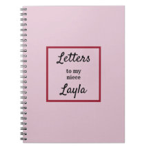 Aunt Letters To My Niece Pink Notebook