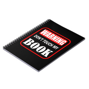 Cuaderno Aviso no toque mi libro