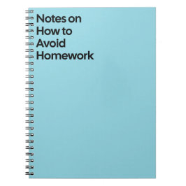 Cuaderno Avoid Homework Funny Notebook