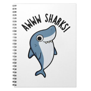 Cuaderno Awww Sharks Cute Animal Pun