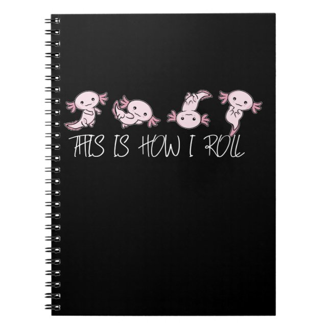Cuaderno Axolotl Cute Regalos A Los Niños Así Es Como Pido  (Frente)