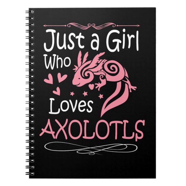 Cuaderno Axolotl Es Sólo Un Chica Que Ama A Los Hombres De  (Frente)
