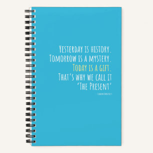 Cuaderno Ayer es Historia... Cita de Eleanor Roosevelt