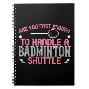 Cuaderno Bádminton - Lo suficientemente rápido para coger u