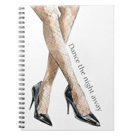 Cuaderno Baila toda la noche piernas tacones altos