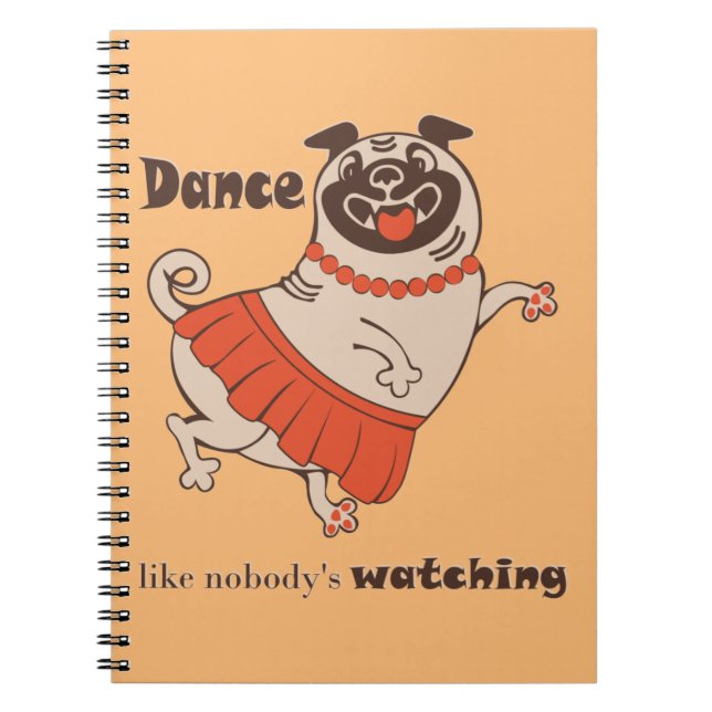 Cuaderno Baile como si nadie viera a Pug Chica (Frente)