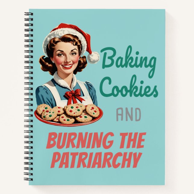 Cuaderno Baking Cookies and Burning the Patriarchy (Anverso)