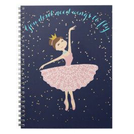 Cuaderno ballerina no necesitas alas para volar el libro de