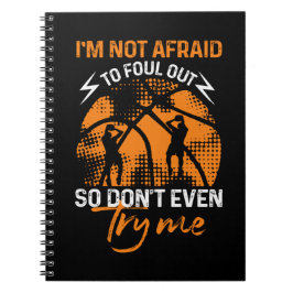 Cuaderno Baloncesto - No tengo miedo de salirme con la suya