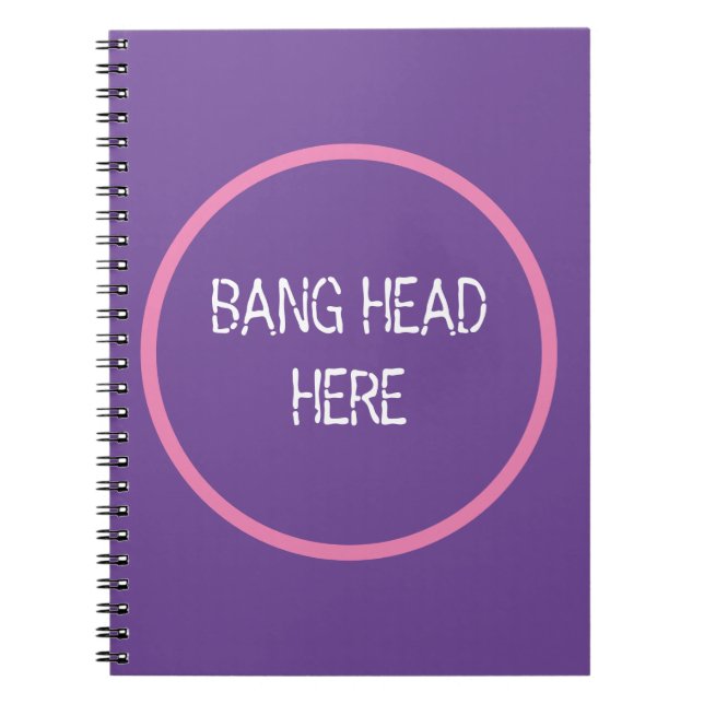 Cuaderno Bang Head Here - Funny Stress Relief Purple (Frente)