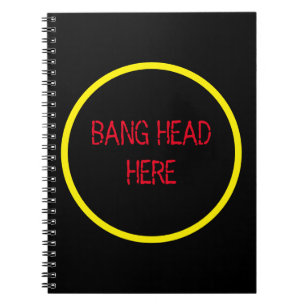 Cuaderno Bang Head Here - Gracioso Socorro De Estrés
