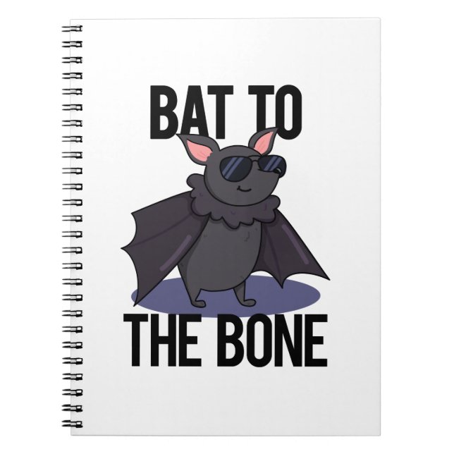 Cuaderno Bat To The Bone Funny Animal Pun (Frente)