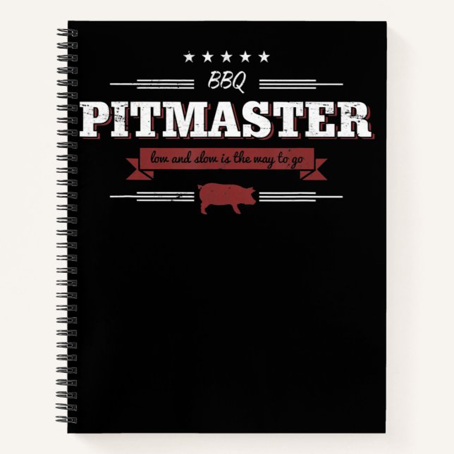 Cuaderno BBQ | BBQ Pitmaster Bajo Y Lento Es Una Forma De D (Anverso)