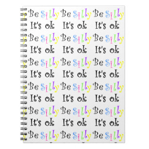 Cuaderno Be Silly It's ok-bloc de notas