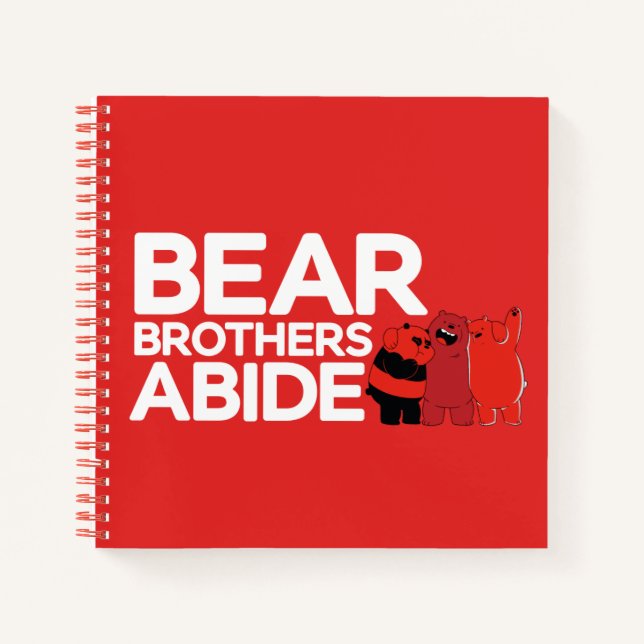 Cuaderno Bear Bears - Bear Brothers Abide (Anverso)