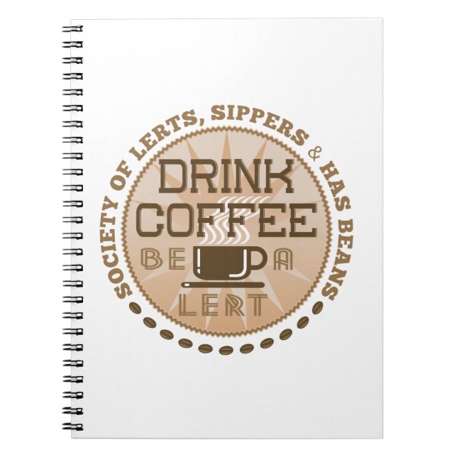 Cuaderno Beber café - Sé un lato (Frente)