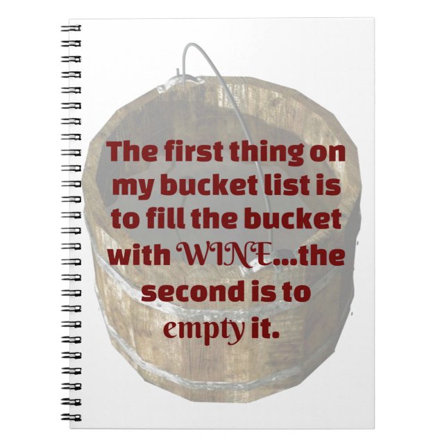 Cuaderno Beber vino es mi lista de cubo (Frente)