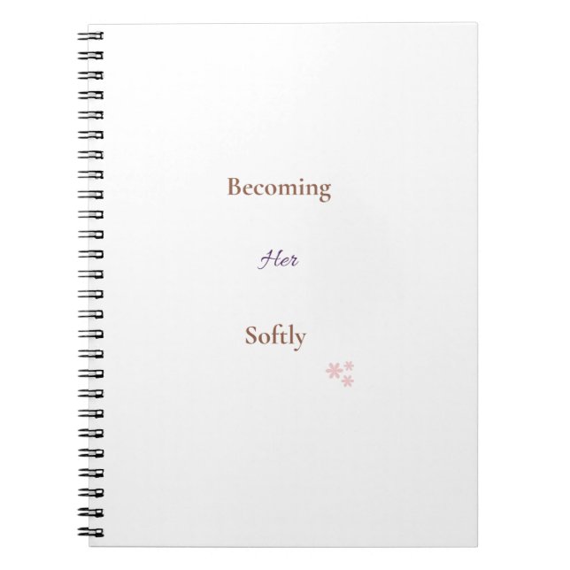 Cuaderno Becoming Her Softly | Estética Femenina (Frente)