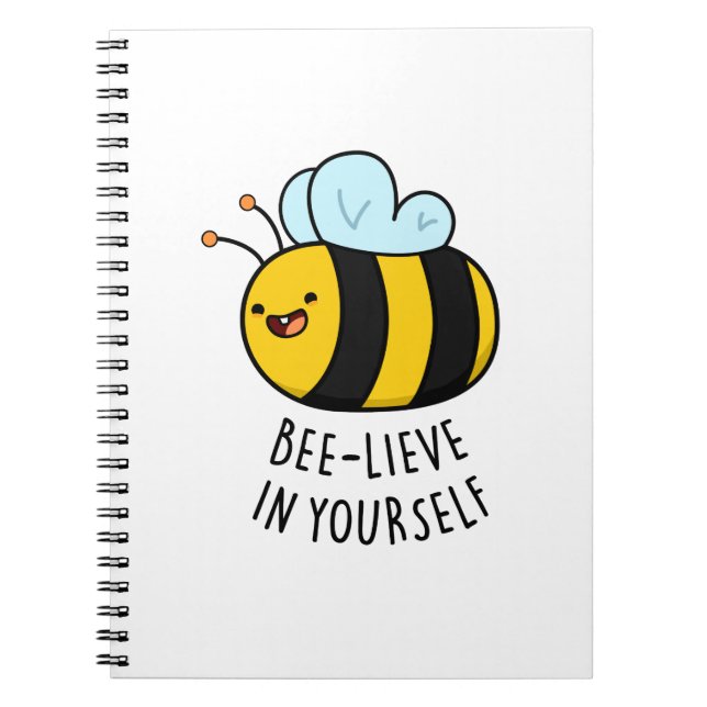 Cuaderno Bee-lieve en Yourself Funny Bee Pun (Frente)