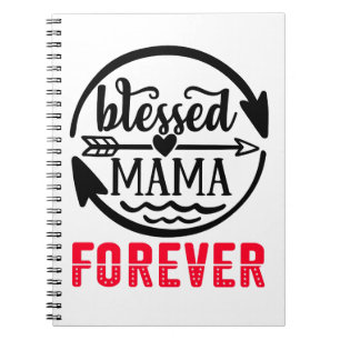 Cuaderno Bendita mamá para siempre
