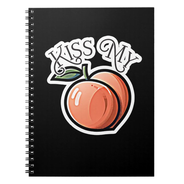 Cuaderno Besa mis melocotones divertidos (Frente)