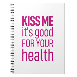 Cuaderno Bésame que es bueno para tu salud