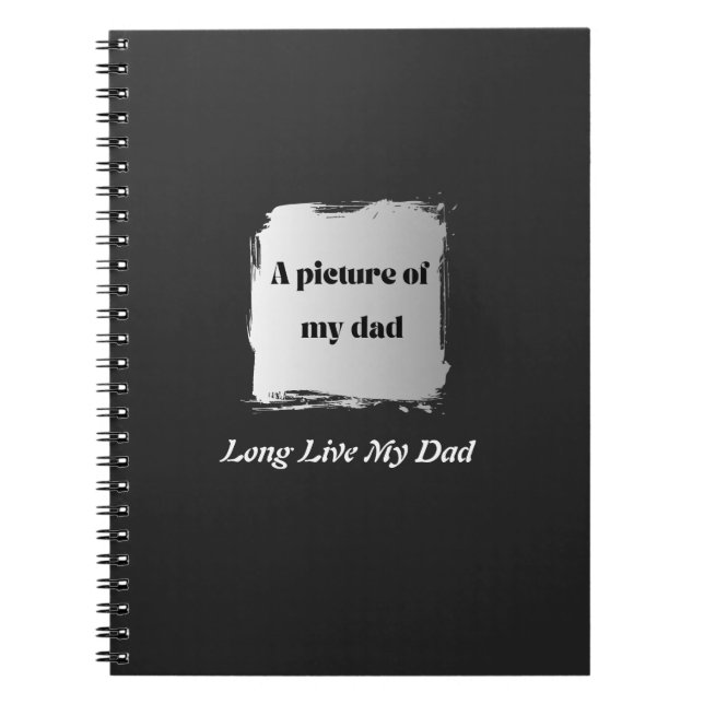 Cuaderno  Best Father’s Day Gift, Long Live My Dad  (Frente)