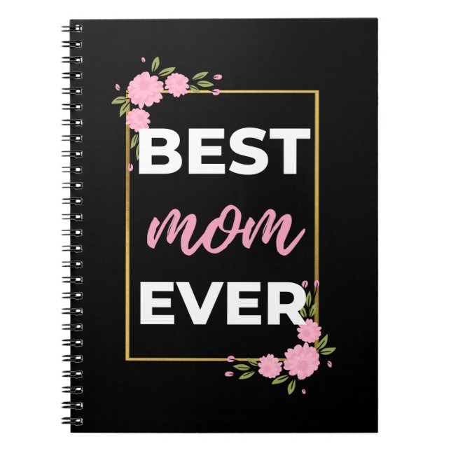 Cuaderno Best Mom Ever (Frente)