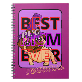 Cuaderno Best  Pug Mom Ever