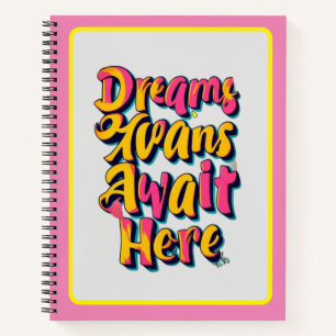 Cuaderno "Bienvenido a tus sueños"