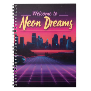 Cuaderno Bienvenidos a Neon Dreams - Retro Wave Cityscape