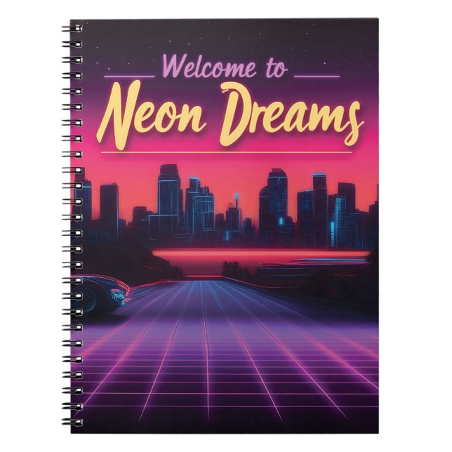 Cuaderno Bienvenidos a Neon Dreams - Retro Wave Cityscape (Frente)