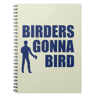 Cuaderno Birders Gonna Bird