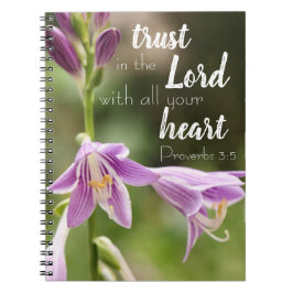 Cuaderno Bloc de notas con foto de flores "Trust In the Lor