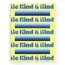 Bloc de notas en espiral de Be Kind y Bind