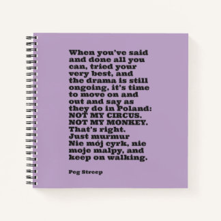 Cuaderno Bloc de notas en espiral de Peg Streep "Not My Cir