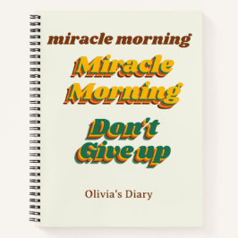 Cuaderno Bloc de notas milagroso por la mañana, personaliza
