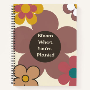 Cuaderno Bloc de notas retro "Bloom Where You are Planted"