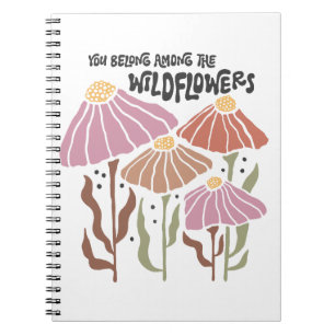Cuaderno Boho Flor Silvestre Tú Perteneces Entre Las Flores